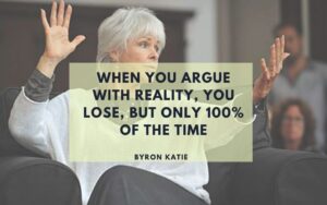 argumentere mod virkeligheden byron katie 