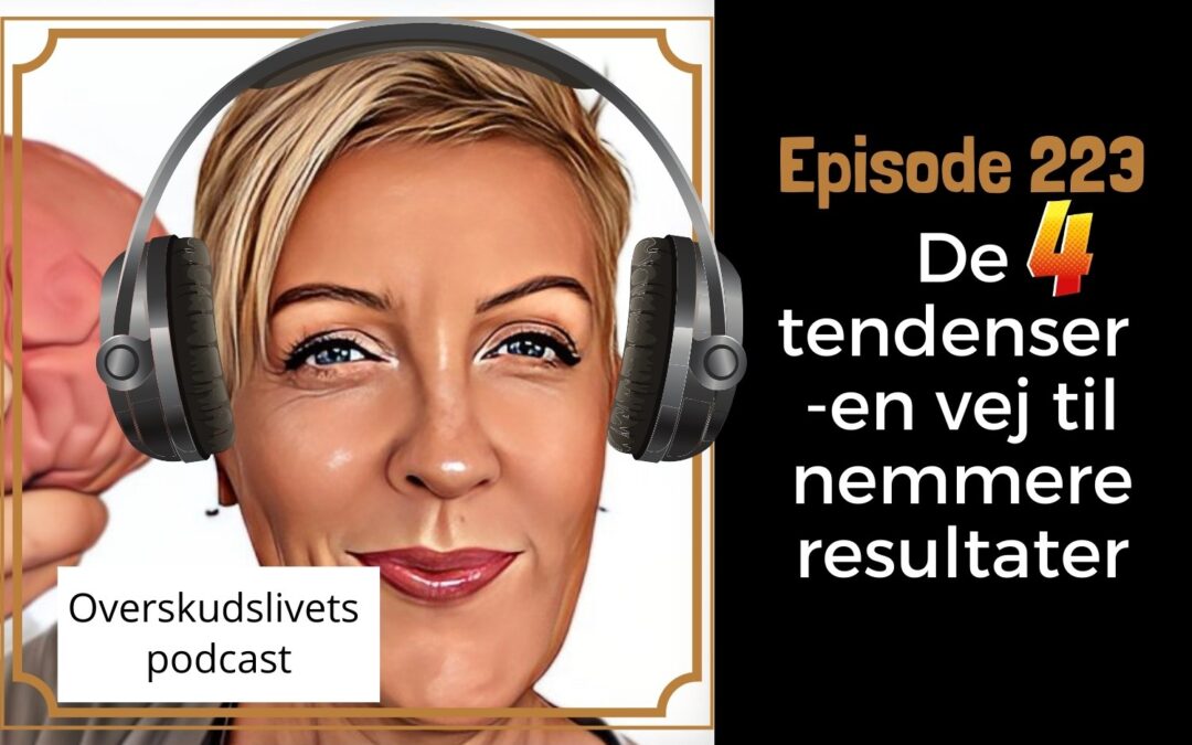 sunde vaner med de 4 tendenser
