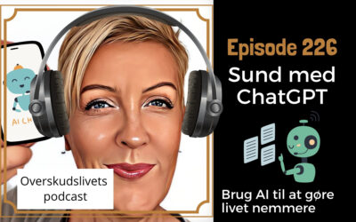 Ep 226. Sund med ChatGPT