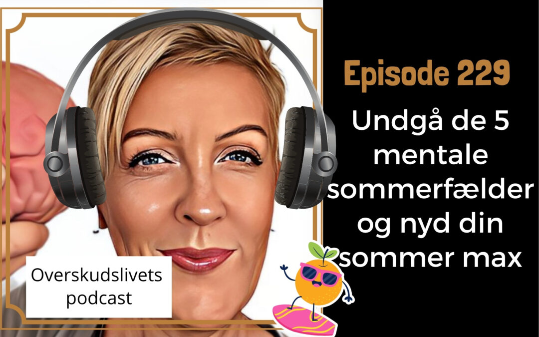 sommer med madro undgå de mentale fælder